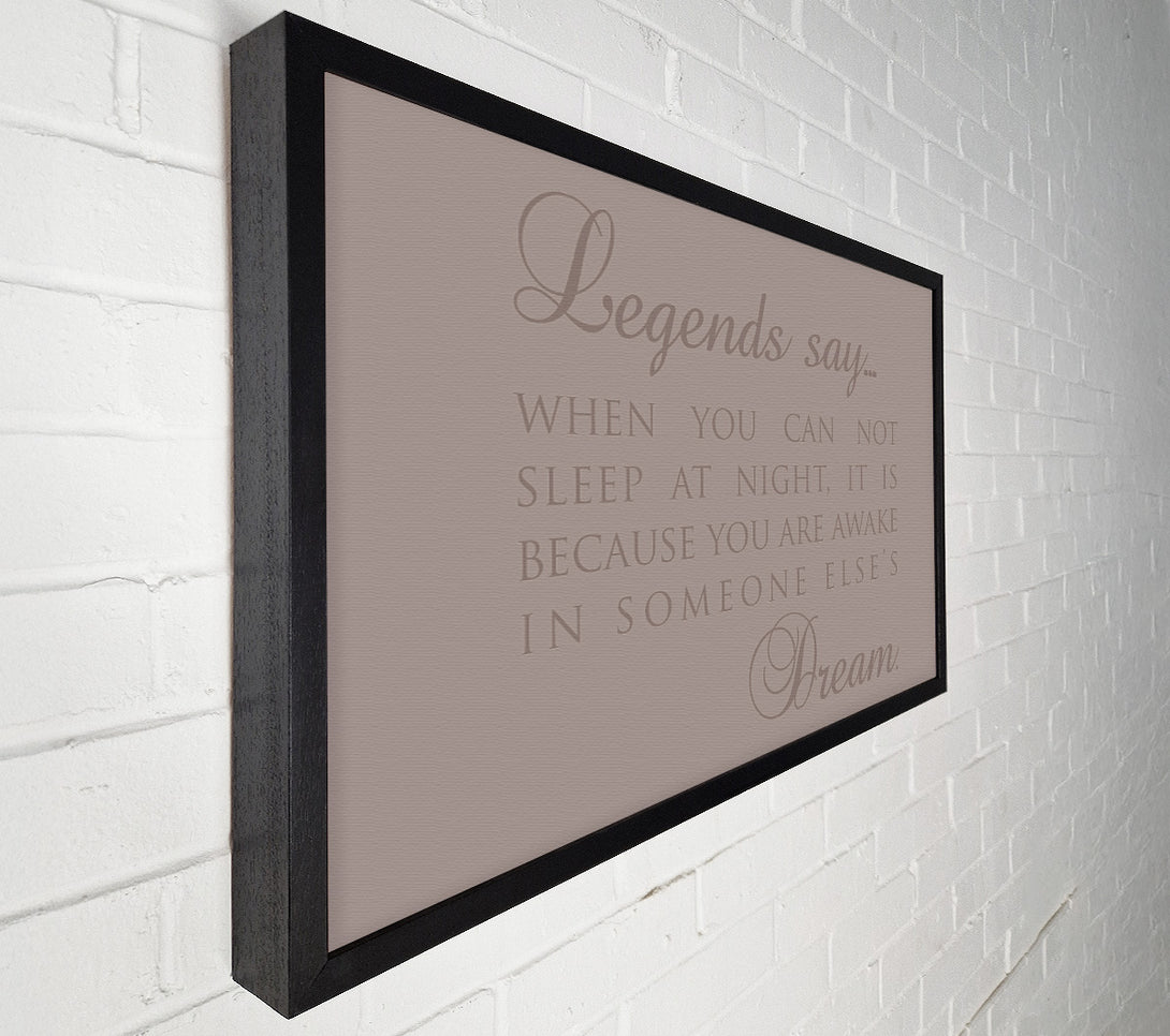  A Canvas Print of Legends Say Dream Beige Canvas Wall Art
