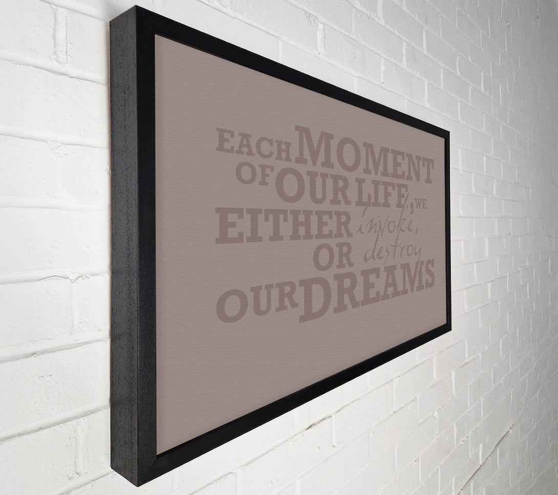  A Canvas Print of Motivational Quote Each Moment Of Our Life Beige Canvas Art