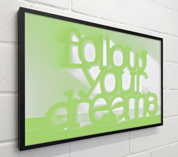 Follow Your Dreams Lime Green