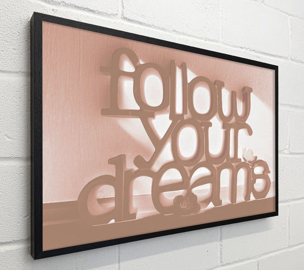 Home Quote Follow Your Dreams Beige