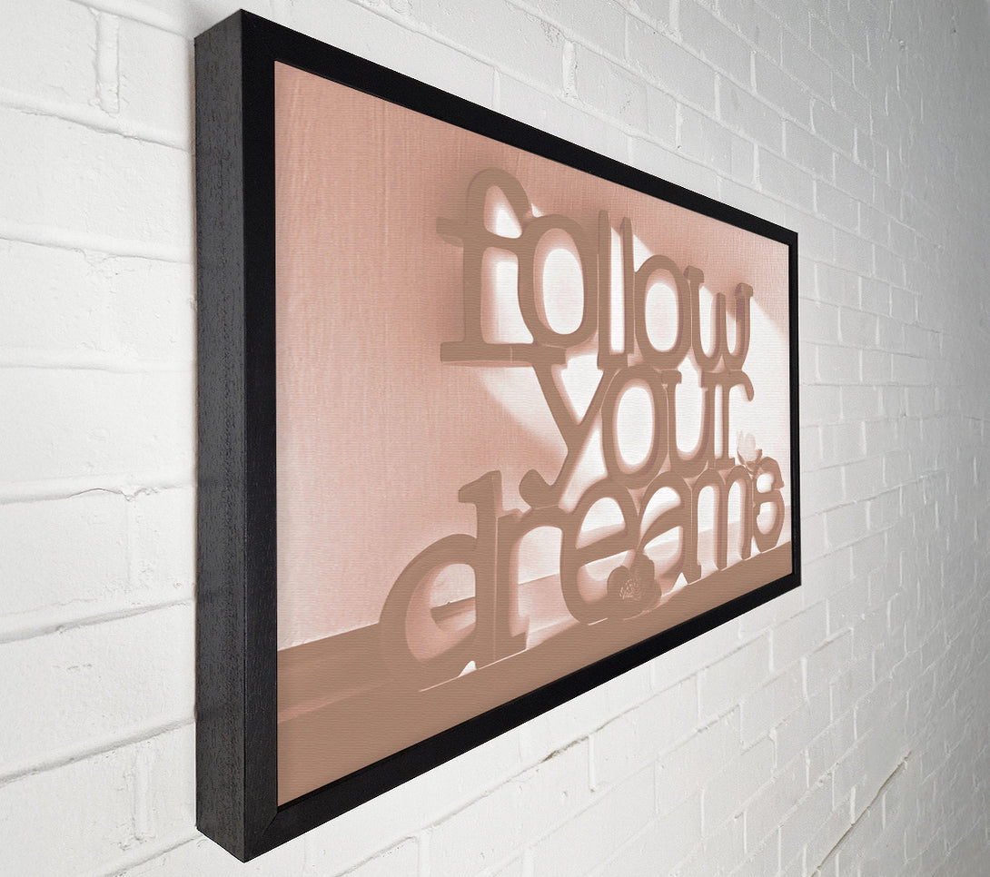  A Canvas Print of Home Quote Follow Your Dreams Beige Canvas Print