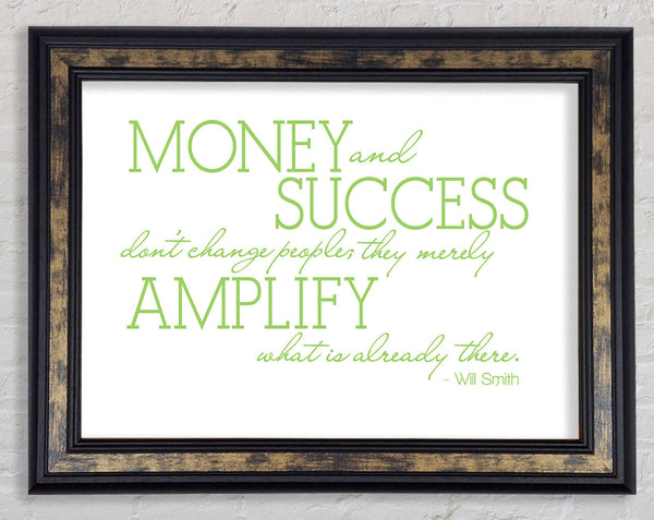 Motivational Quote Will Smith Money And Success Lime Green Framed Print