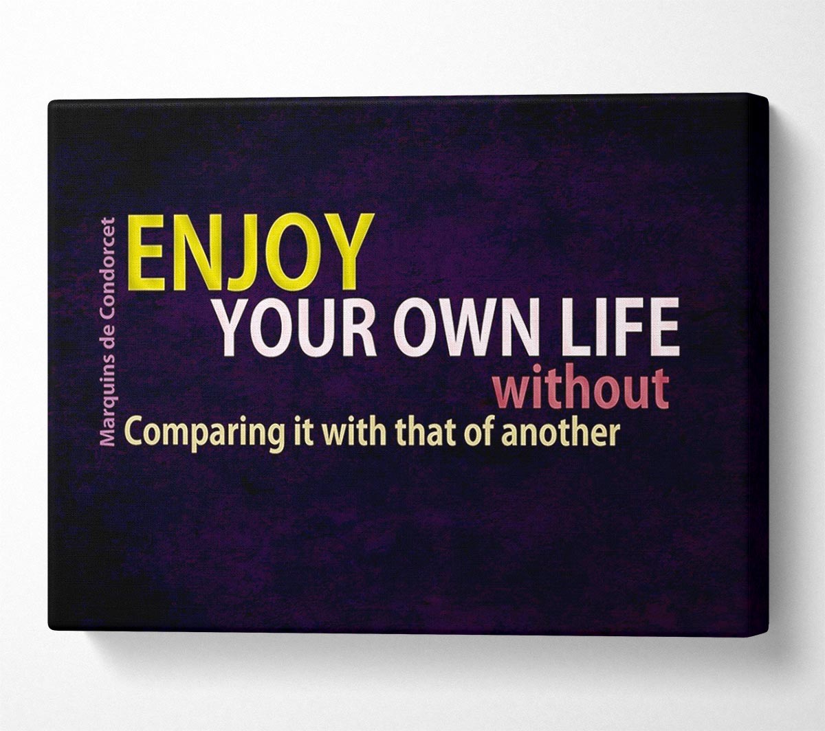 Famous Quote Enjoy Your Own Life Canvas Wall Art