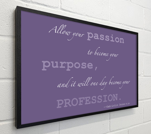 Motivational Quote Gabrielle Bernstein Allow Your Passion Lilac