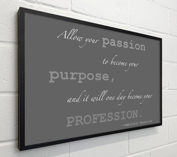 Motivational Quote Gabrielle Bernstein Allow Your Passion Grey