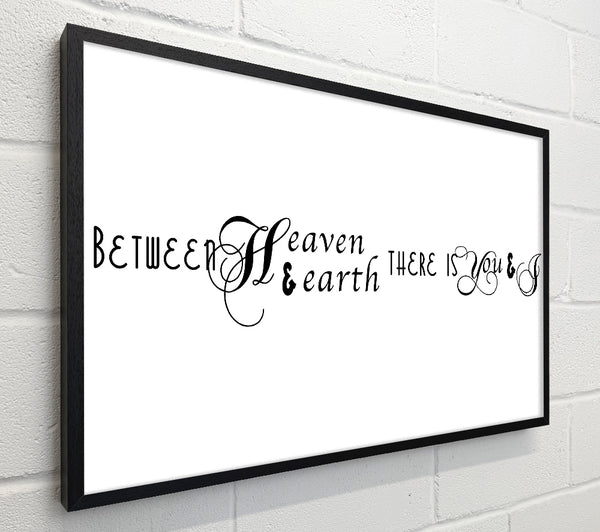 Love Quote Between Heaven And Earth