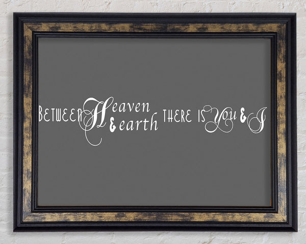 Between Heaven And Earth Grey Framed Print