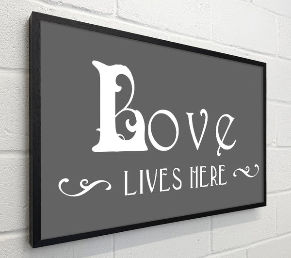 Love Quote Love Lives Here Vines Grey