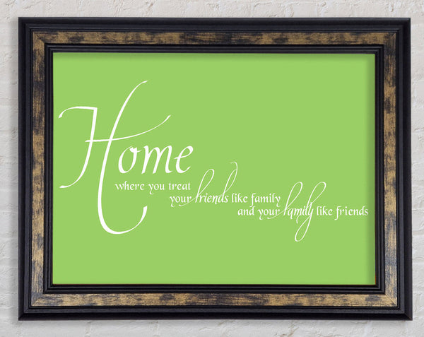 Family Quote Home Family Friends Lime Green Framed Print