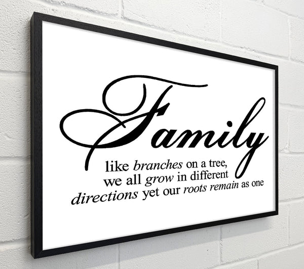 Family Quote Family We All Grow In Different Directions