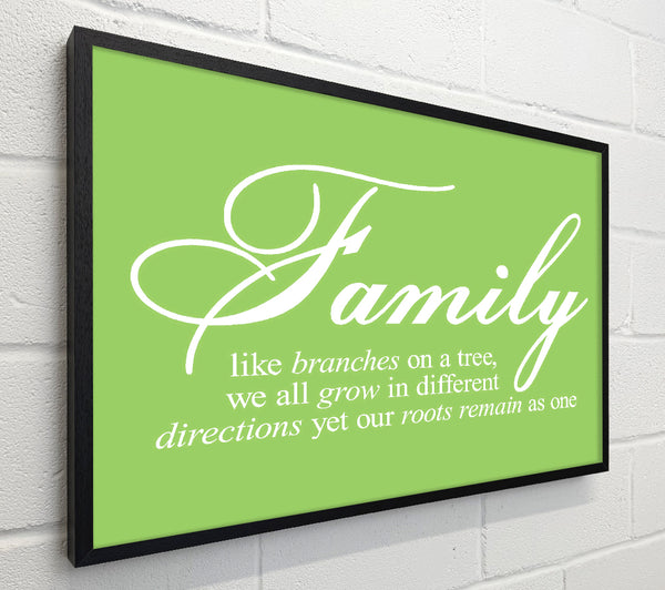 Family Quote Family We All Grow In Different Directions Lime Green