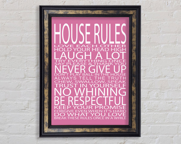 Family Quote House Rules Love Each Other Pink Framed Print