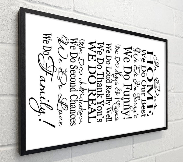 Family Quote In Our Home We Do Family