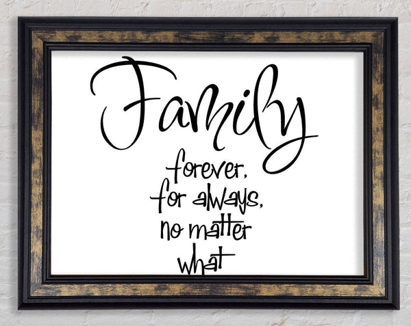 Family Quote Family Forever For Always Framed Print