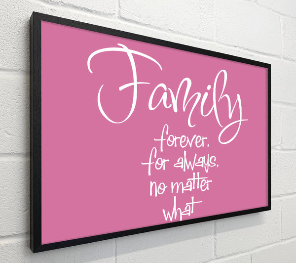 Family Quote Family Forever For Always Pink