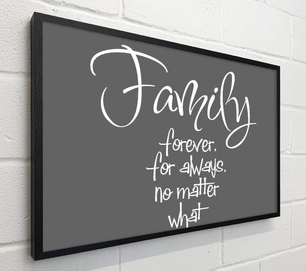 Family Quote Family Forever For Always Grey