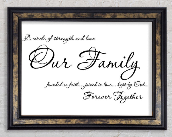 Family Quote Our Family Together Forever Framed Print