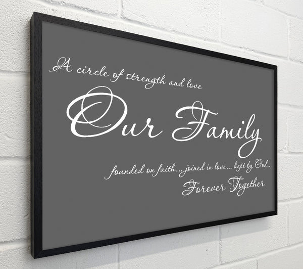 Family Quote Our Family Together Forever Grey