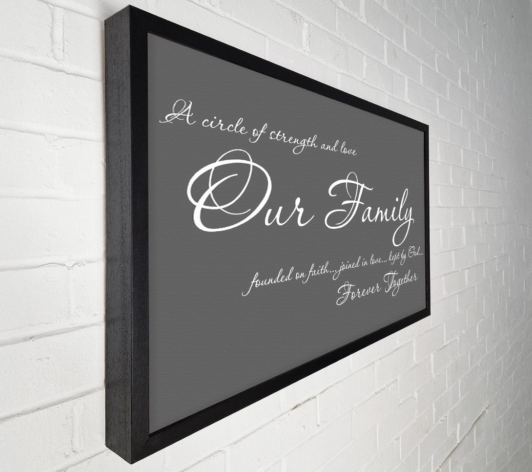  A Canvas Print of Family Quote Our Family Together Forever Grey Canvas Print