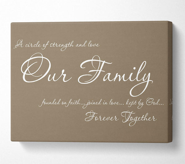  A Canvas Print of Family Quote Our Family Together Forever Beige Canvas Art