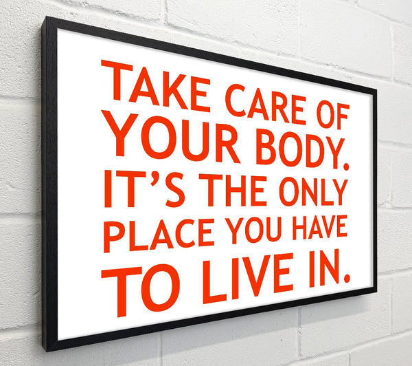 Motivational Quote Take Care Of Your Body
