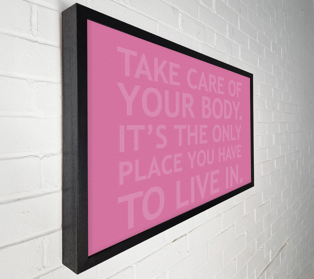  A Canvas Print of Take Care Of Your Body Pink Canvas Print