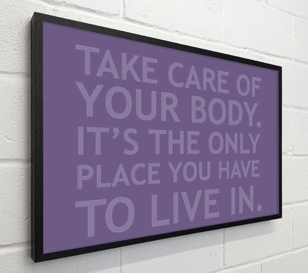 Take Care Of Your Body Lilac