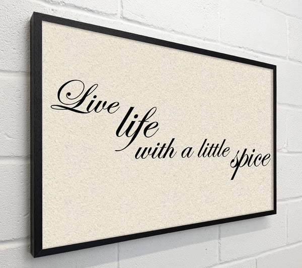 Kitchen Quote Live Life With A Little Spice