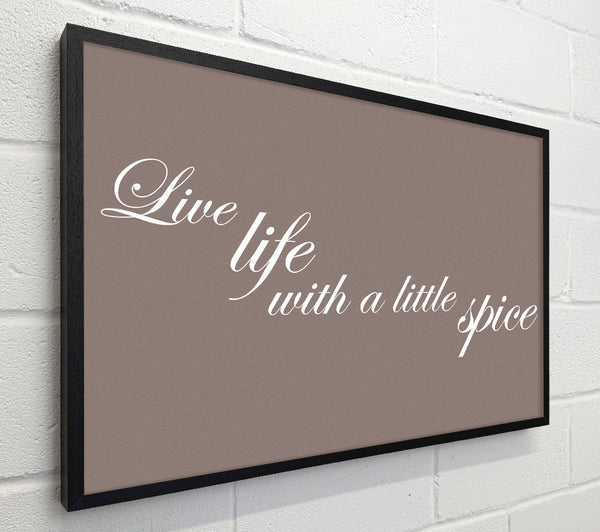 Kitchen Quote Live Life With A Little Spice Beige