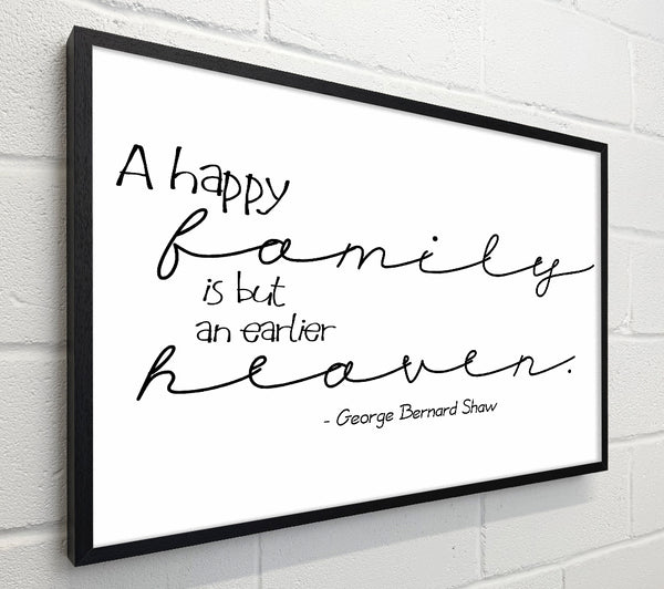 Family Quote George Bernard Shaw A Happy Family