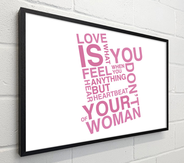 Love Quote Love Is What You Feel Pink