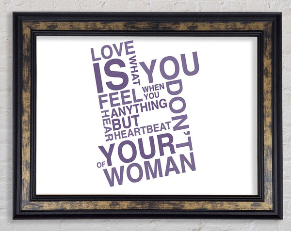 Love Quote Love Is What You Feel Lilac Framed Print