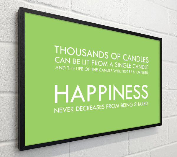 Happiness Never Decreases From Being Shared Lime Green