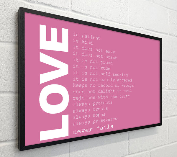 Love Quote Love Never Fails Pink