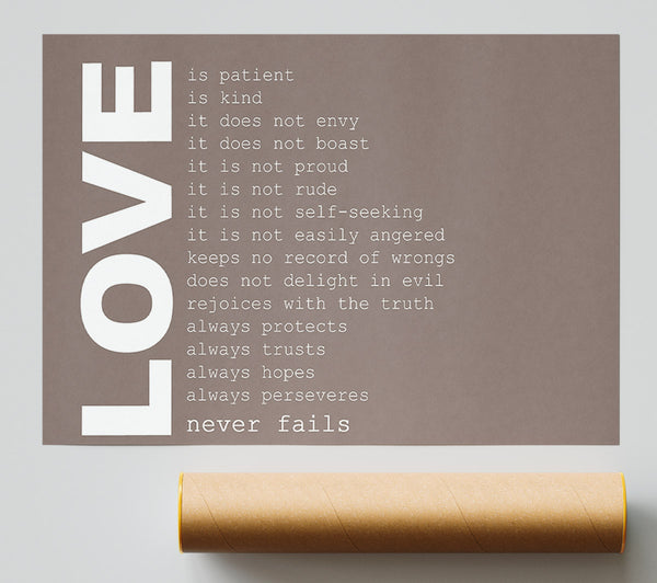 Love Quote Love Never Fails Beige Poster