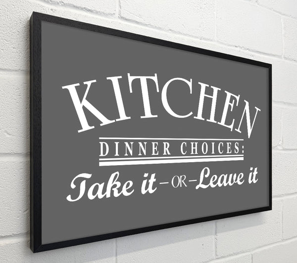 Kitchen Quote Dinner Choices Grey