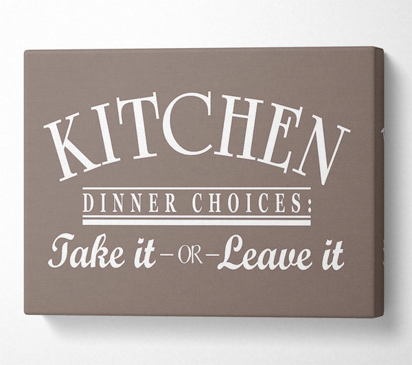  A Canvas Print of Kitchen Quote Dinner Choices Beige Canvas Art