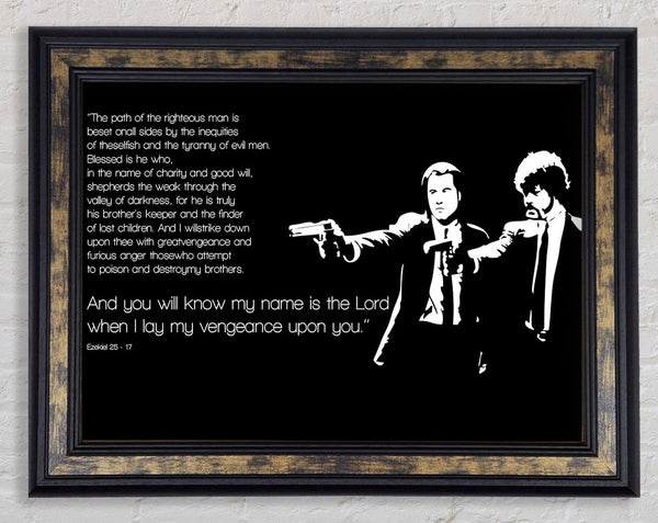 Movie Quote Pulp Fiction The Path Of The Righteous Man Framed Print