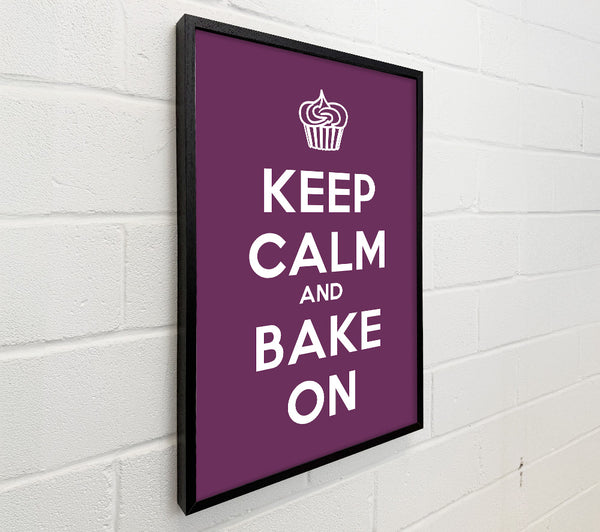 Kitchen Quote Keep Calm Bake On