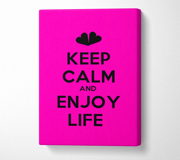  A Canvas Print of Keep Calm Enjoy Life Canvas Art