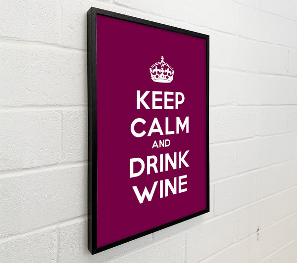 Kitchen Quote Keep Calm Wine