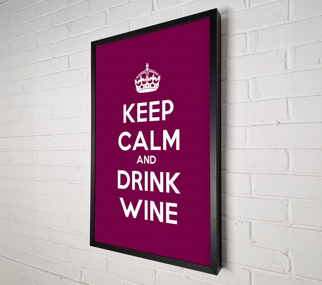  A Canvas Print of Kitchen Quote Keep Calm Wine Canvas Wall Art