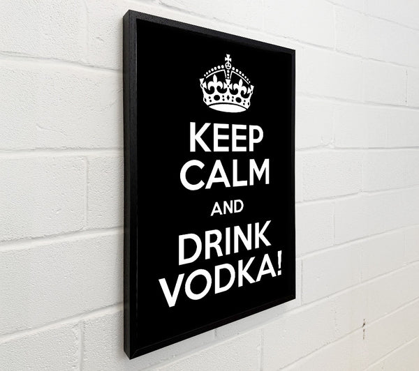 Kitchen Quote Keep Calm Vodka