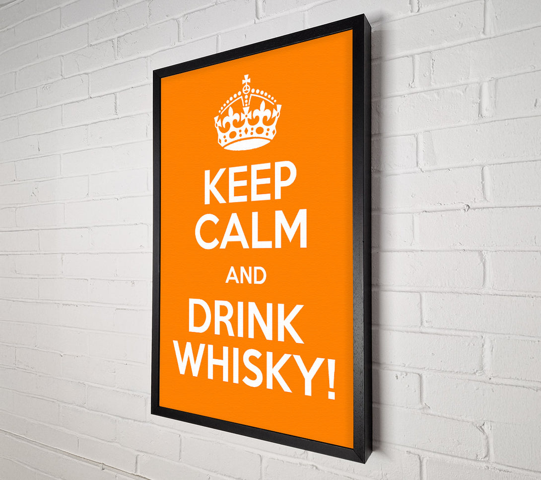  A Canvas Print of Kitchen Quote Keep Calm Whisky Canvas Print