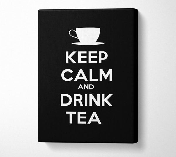  A Canvas Print of Kitchen Quote Keep Calm Drink Tea Canvas Art