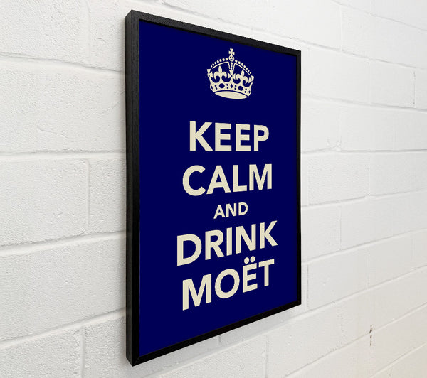 Kitchen Quote Keep Calm And Drink Moe¨t
