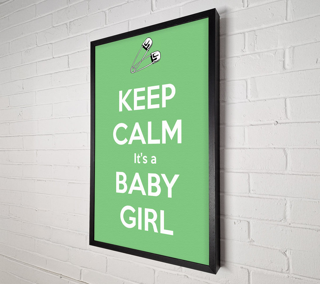  A Canvas Print of Keep Calm Its A Baby Girl Canvas Wall Art