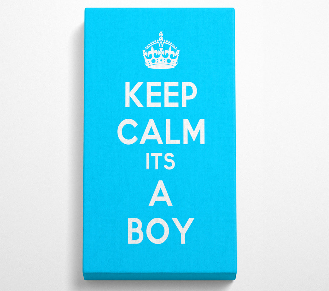  A Canvas Print of Nursery Quote Keep Calm Its A Boy Canvas Art