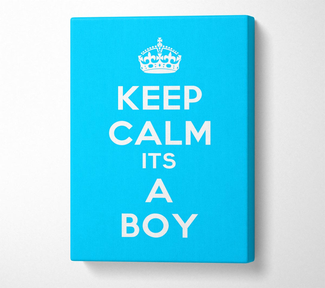  A Canvas Print of Nursery Quote Keep Calm Its A Boy Canvas Art