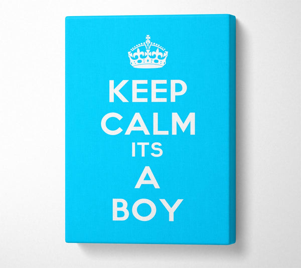 A Canvas Print of Nursery Quote Keep Calm Its A Boy Canvas Art